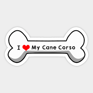 I Love My Cane Corso Sticker